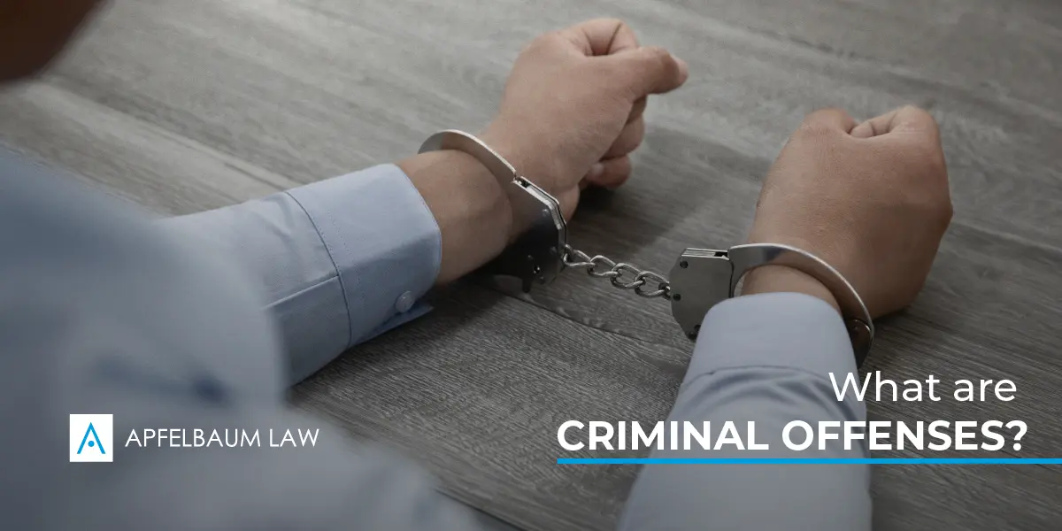 What are Criminal Offenses?