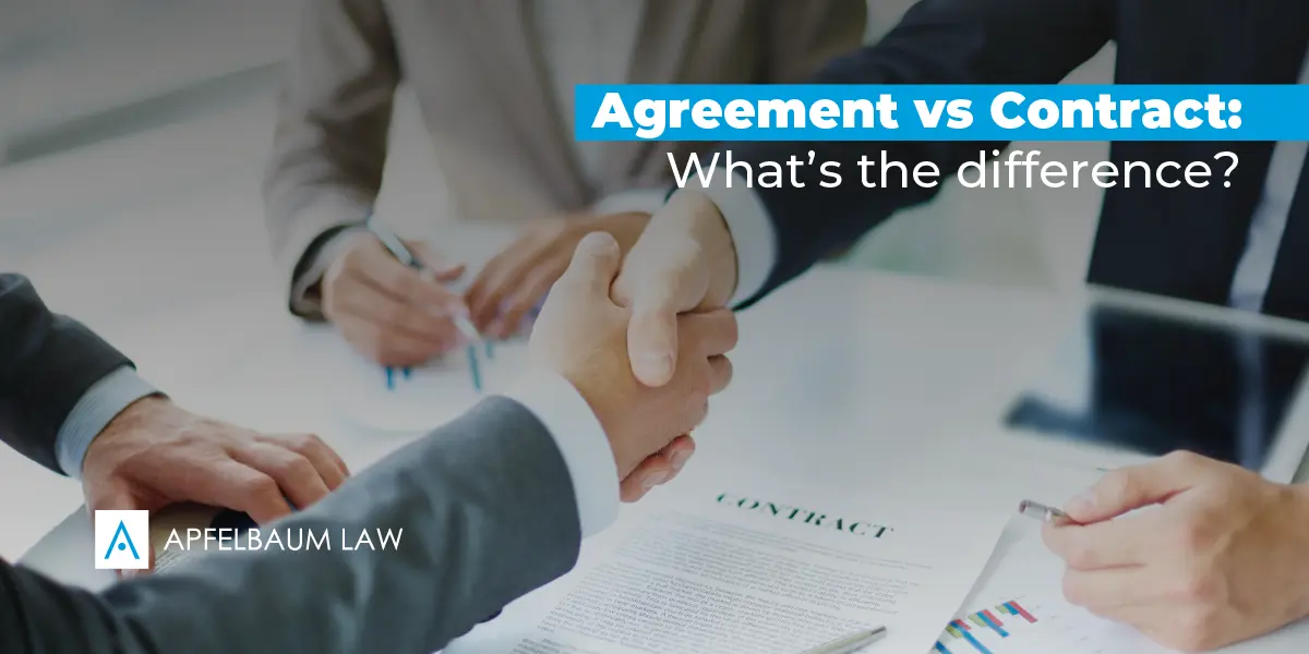 Agreement vs Contract: What’s the difference?